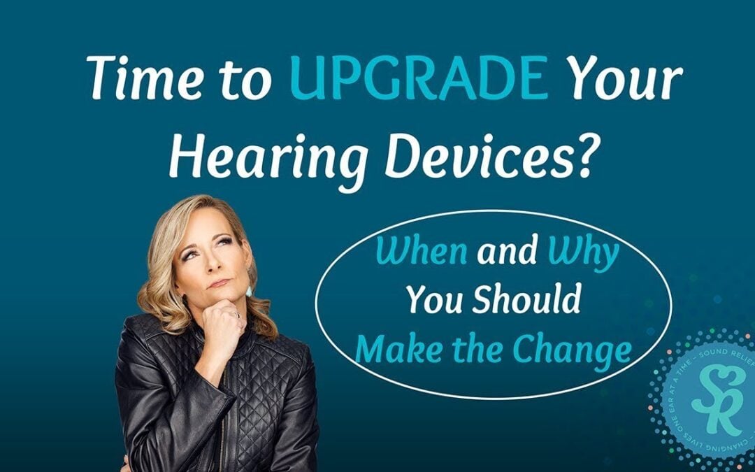 Upgrading Hearing Technology